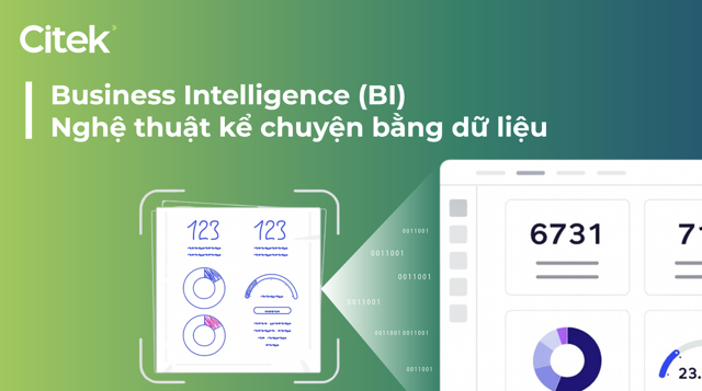 Business Intelligence (BI): Nghệ thuật kể chuyện bằng dữ liệu