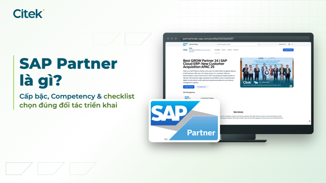 SAP Partner là gì? Cấp bậc, Competency và checklist để chọn đúng đối tác triển khai