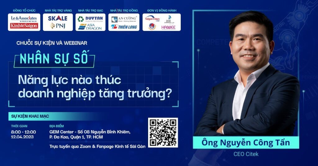 Ông Nguyễn Công Tẩn - CEO Citek là diễn giả sự kiện "Nhân sự số - Năng lực nào thúc doanh nghiệp tăng trưởng?
